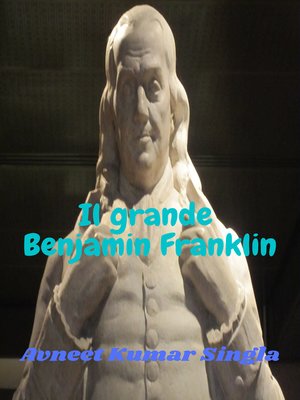 cover image of Il grande Benjamin Franklin